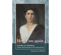 Christina Von Ditfurth Here I am again (Tascabile)