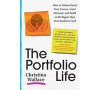 Christina Wallace The Portfolio Life (Copertina rigida)