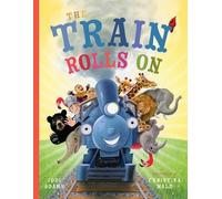 Christina Wals Jodi Adams The Train Rolls on (Tascabile)