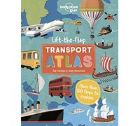 Christina Webb Lonely Planet Kids Lift the Flap Transport Atl (Copertina rigida)