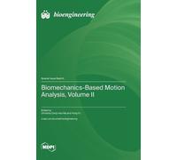 Christina Zong-Hao Ma Biomechanics-Based Motion Analysis, Vo (Copertina rigida)