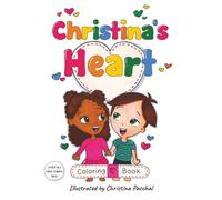 Christina's Heart Coloring Book: Color Your Feelings