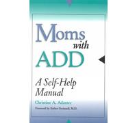 Christine Adamec Moms with ADD (Tascabile)