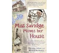 Christine Adams Michael McMahon Miss Savidge Moves Her House (Tascabile)