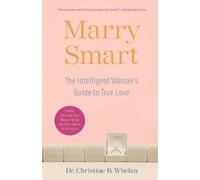 Christine B Whelan Marry Smart (Tascabile)