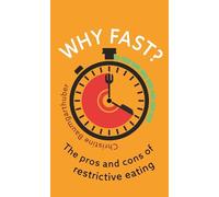 Christine Baumgarthuber Why Fast? (Tascabile) Food Controversies