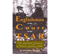 Christine Benagh An Englishman in the Court of the Tsar (Tascabile)