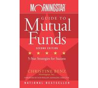 Christine Benz Morningstar Guide to Mutual Funds (Tascabile)