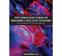 Christine Berve Physics Problem-Solving Techniques for Understanding (Tascabile)