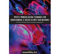 Christine Berve Physics Problem-Solving Techniques for Understanding (Tascabile)