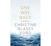 Christine Blasey Ford One Way Back (Copertina rigida)