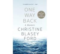 Christine Blasey Ford One Way Back (Tascabile)