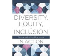 Christine Bombaro Diversity, Equity, and Inclusion in Action (Tascabile)