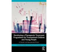 Christine Bradl Developing a Therapeutic Treatment Programme for Tra (Tascabile)
