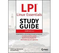 Christine Bresnahan Richard Blum LPI Linux Essentials Study Guide (Tascabile)