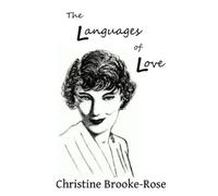 Christine Brooke-Rose The Languages of Love (Tascabile)