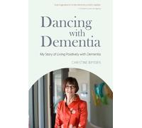 Christine Bryden Dancing with Dementia (Tascabile)