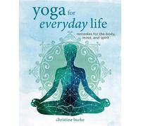 Christine Burke Yoga for Everyday Life (Copertina rigida)