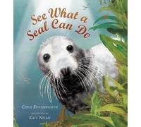 Christine Butterworth See What a Seal Can Do (Copertina rigida)