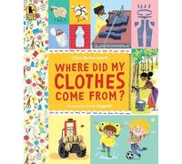 Christine Butterworth Where Did My Clothes Come From? (Tascabile)