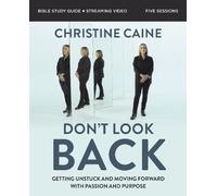 Christine Caine Don't Look Back Bible Study Guide plus Streaming Vid (Tascabile)