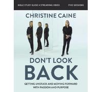 Christine Caine Don't Look Back Bible Study Guide plus Streaming Vid (Tascabile)