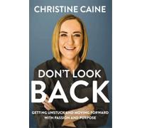 Christine Caine Don't Look Back (Copertina rigida)