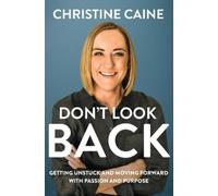 Christine Caine Don't Look Back (Tascabile)