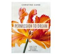 Christine Caine Permission to Dream (Tascabile)
