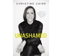 Unashamed: Drop the Baggage, Pick up Your Freedom, Fulfill Your Destiny