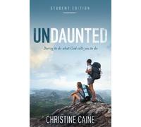 Christine Caine Undaunted Student Edition (Tascabile)