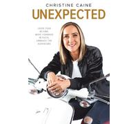 Christine Caine Unexpected (Tascabile)