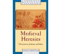 Christine Caldwell Ames Medieval Heresies (Tascabile)