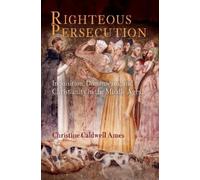 Christine Caldwell Ames Righteous Persecution (Copertina rigida)
