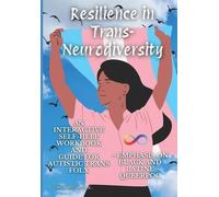 Christine Champei Resilience in Trans-Neurodiversity (Tascabile)