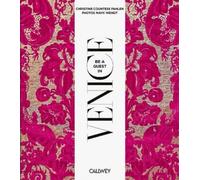 Christine Countess von der Pahlen Be a Guest in Venice (Copertina rigida)