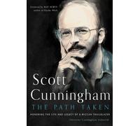 Christine Cunningham Ashworth Scott Cunningham - the Path Taken (Tascabile)