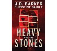 Christine Daigle J D Barker Heavy Are The Stones (Tascabile)