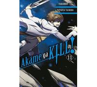 Christine Dashiell Hachette US Takahiro Tetsuya T Akame ga KILL, V (Tascabile)