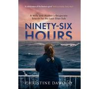 Christine Dawood Ninety-Six Hours (Copertina rigida)