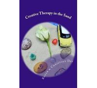 Christine Day Roger Day Creative Therapy in the Sand (Tascabile)
