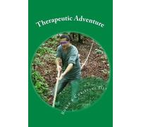Christine Day Roger Day Therapeutic Adventure (Tascabile)