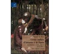 Christine de Pizan: Cento ballate d'amante e di dama. Testo francese a fronte