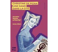 Christine de Pizan, Une dame dans la cité: Une autrice féministe au Moyen Age ?