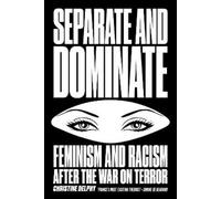 Christine Delphy Separate and Dominate (Tascabile)