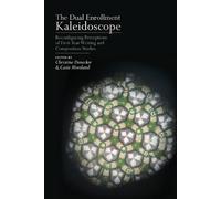 Christine Denecker The Dual Enrollment Kaleidoscope (Tascabile)