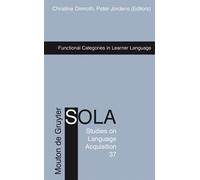 Christine Dimroth Functional Categories in Learner Language (Copertina rigida)
