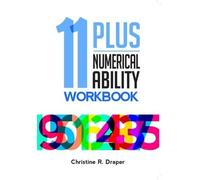 Christine Draper 11 Plus Numerical Ability Workbook (Tascabile)