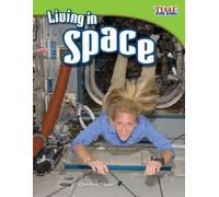 Christine Dugan Living in Space (Tascabile) TIME FOR KIDS®: Informational Text