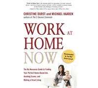 Christine Durst Michael Haaren Work at Home Now (Tascabile)